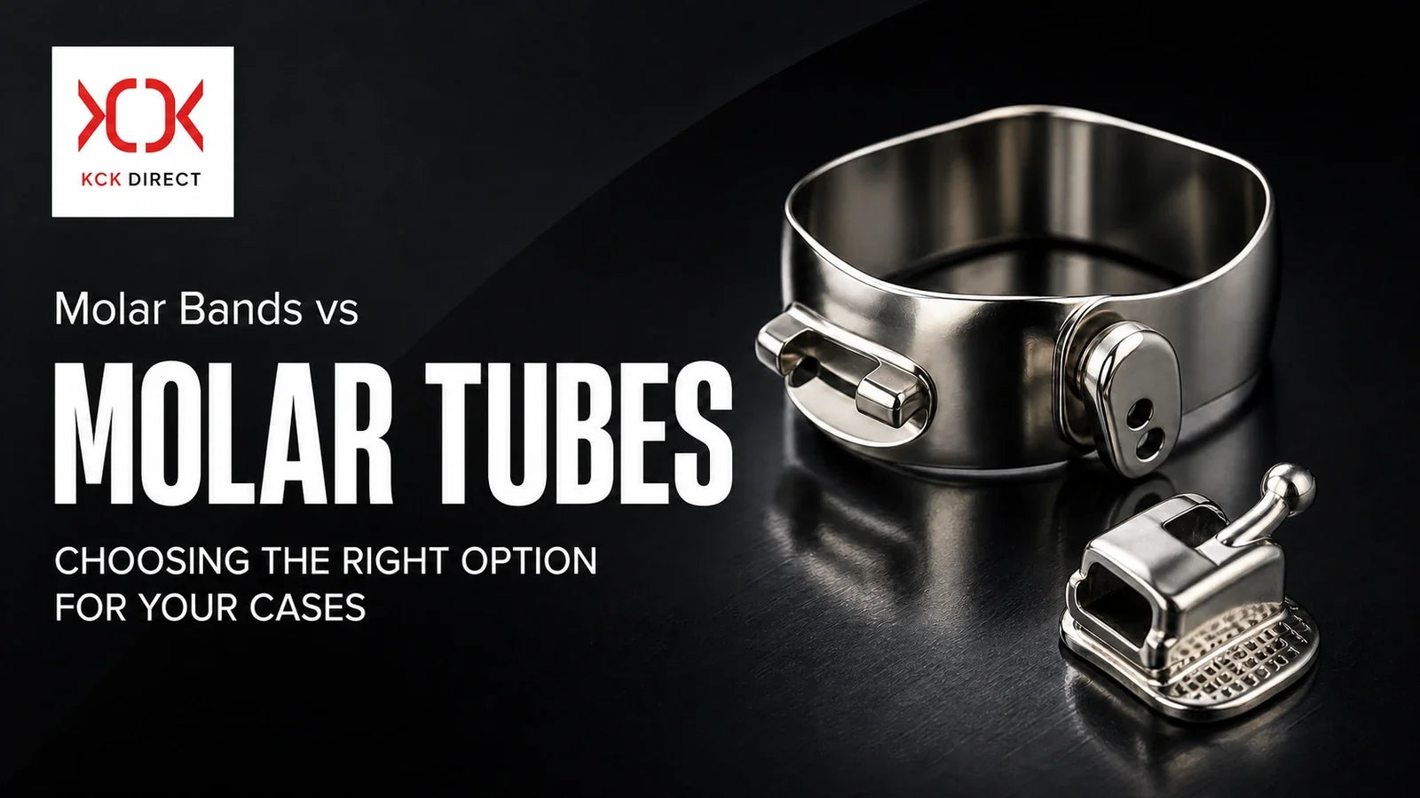 Molar Bands vs Molar Tubes: Choosing the Right Option for Your Cases