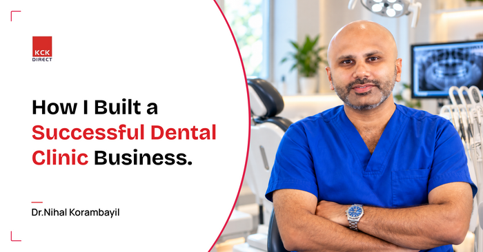 How I Built a Successful Dental Clinic Business - Dr.Nihal Korambayil