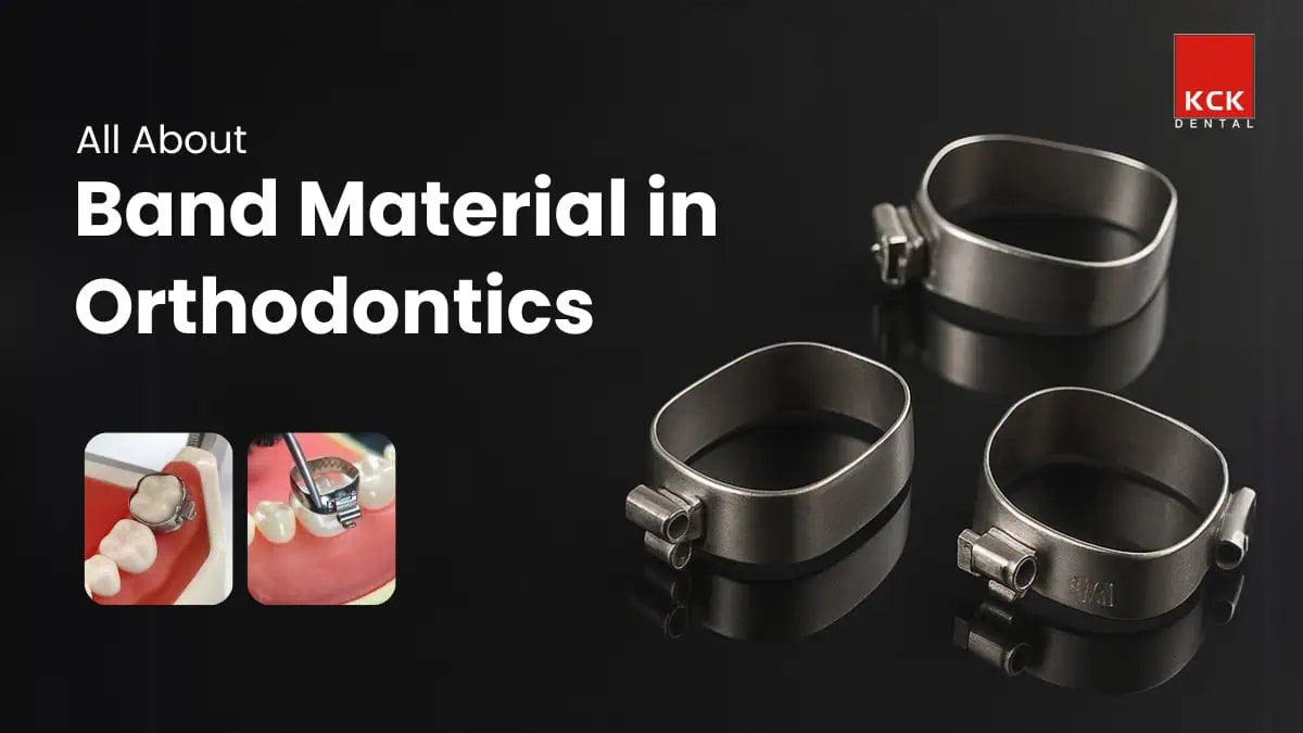 All About Band Material in  Orthodontics