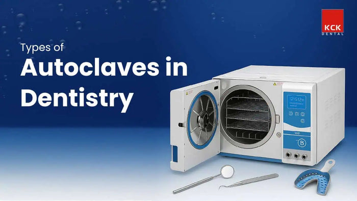Types of Autoclaves in Dentistry
