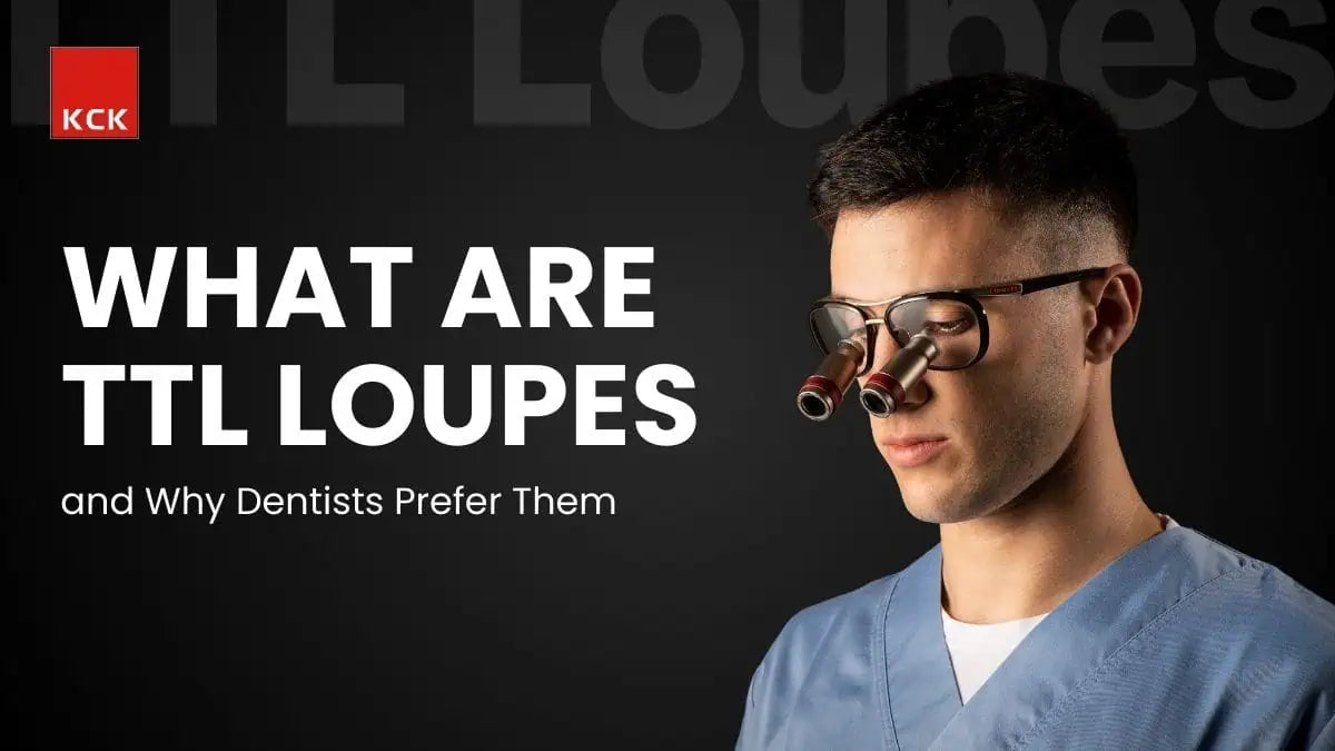 What Are TTL Loupes and Why Dentists Prefer Them