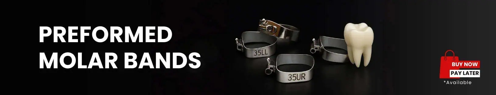Preformed Molar Bands